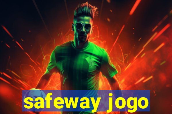 safeway jogo