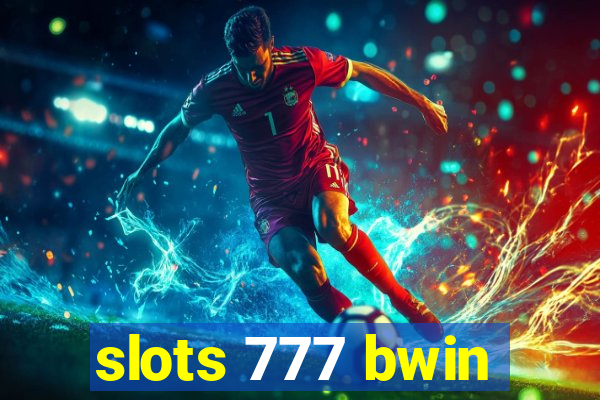 slots 777 bwin