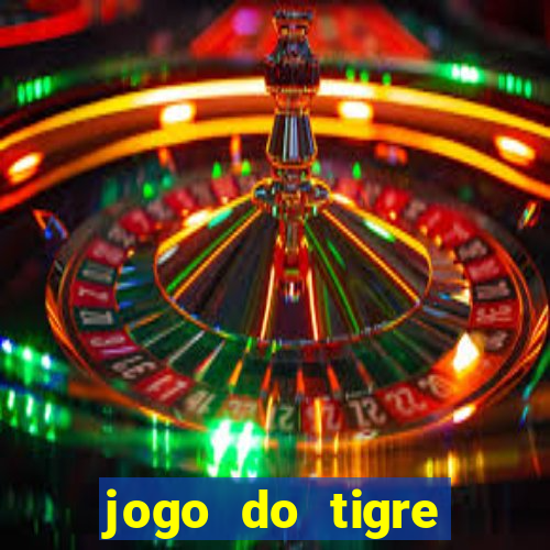 jogo do tigre deposito minimo 1 real