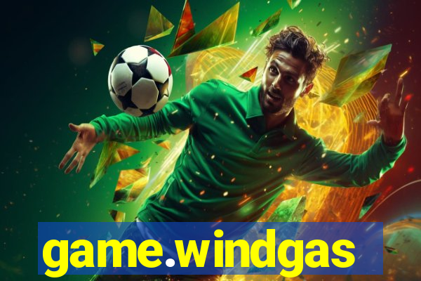 game.windgas