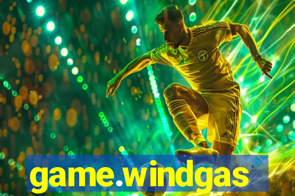 game.windgas