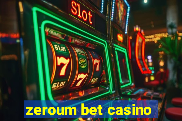 zeroum bet casino