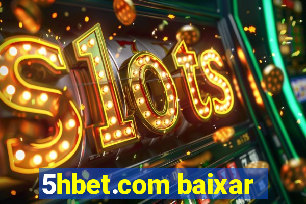 5hbet.com baixar