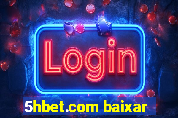 5hbet.com baixar