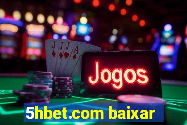 5hbet.com baixar