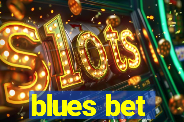 blues bet