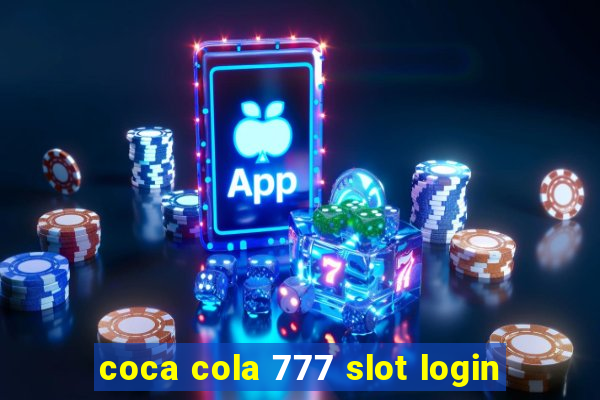 coca cola 777 slot login