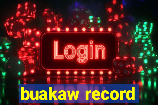 buakaw record