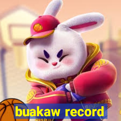 buakaw record