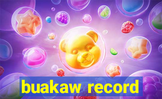 buakaw record