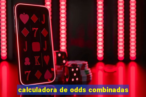 calculadora de odds combinadas