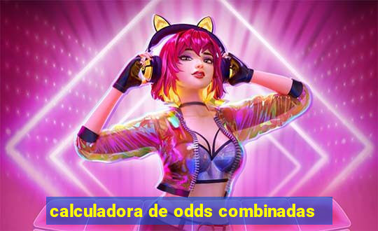 calculadora de odds combinadas