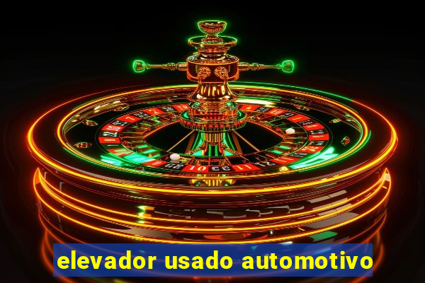 elevador usado automotivo