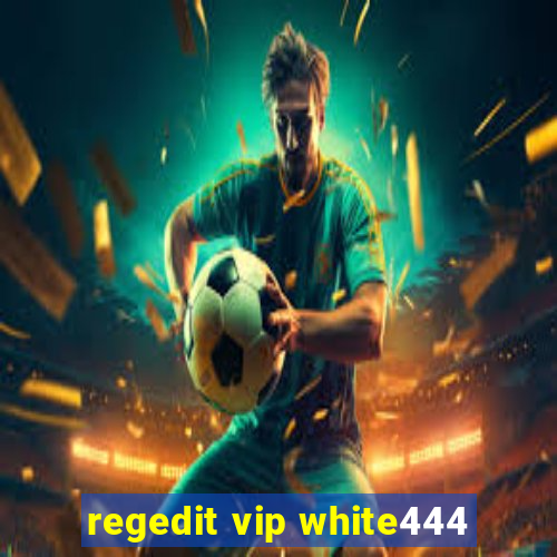 regedit vip white444