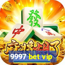 9997 bet vip