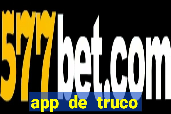 app de truco valendo dinheiro