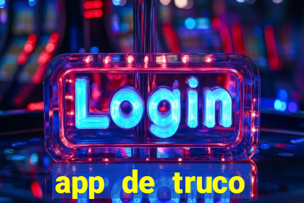 app de truco valendo dinheiro