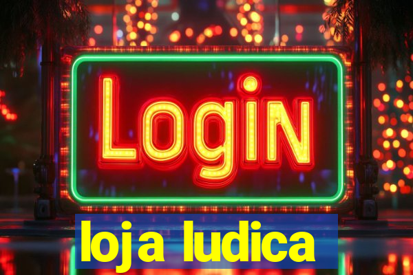 loja ludica