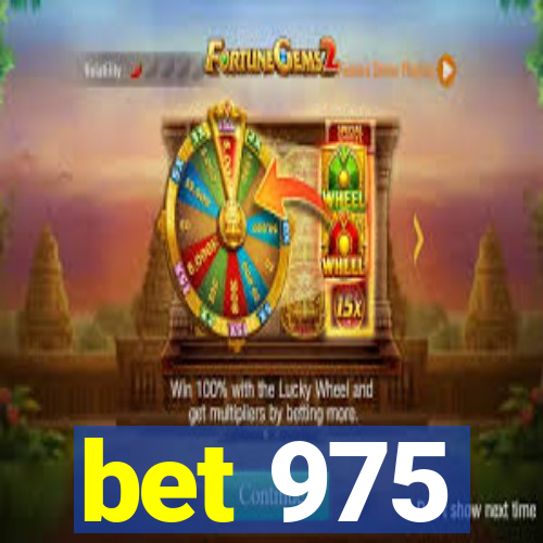 bet 975