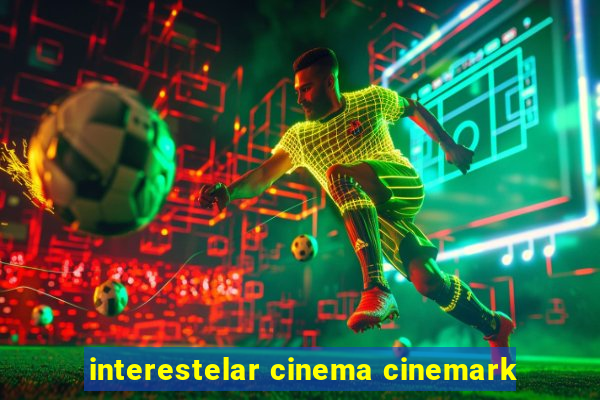 interestelar cinema cinemark