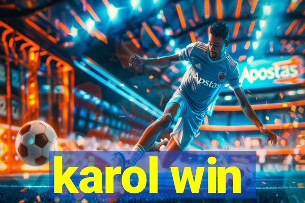 karol win