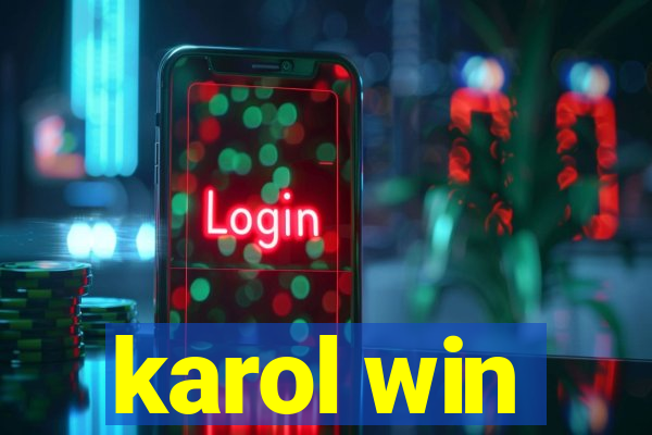 karol win