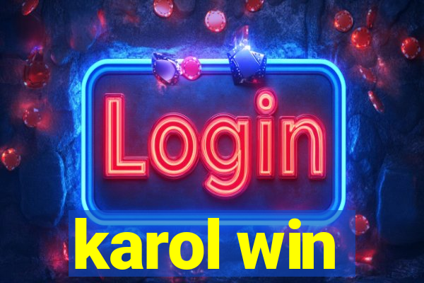 karol win