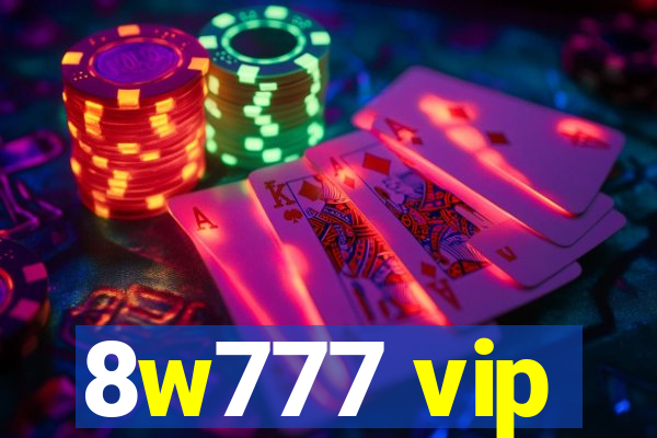 8w777 vip