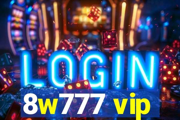 8w777 vip