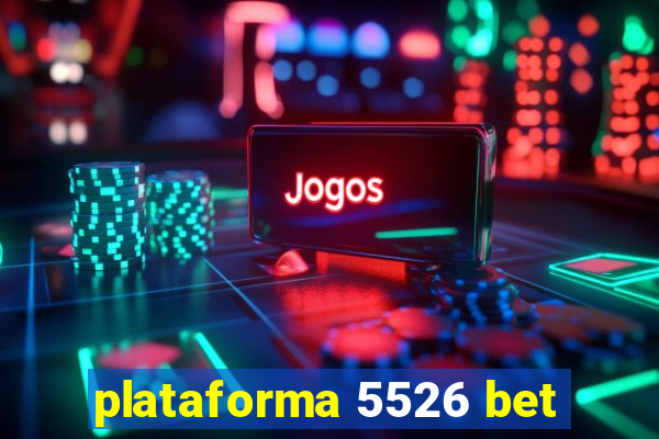 plataforma 5526 bet