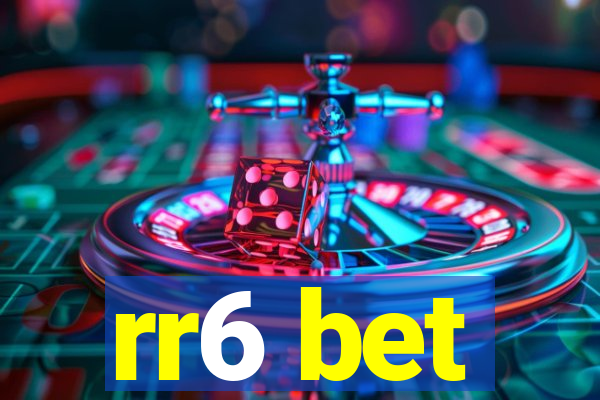 rr6 bet