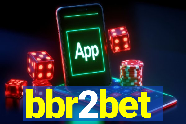 bbr2bet