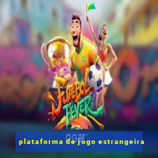 plataforma de jogo estrangeira