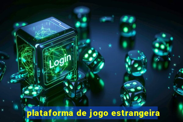 plataforma de jogo estrangeira