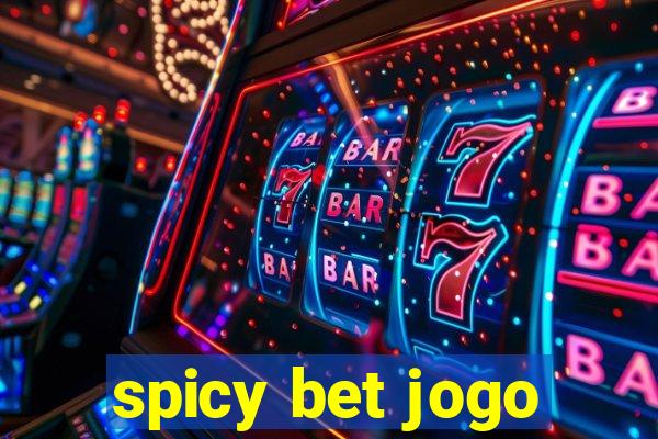 spicy bet jogo