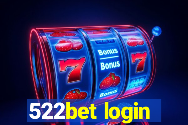 522bet login