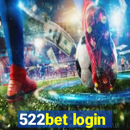 522bet login