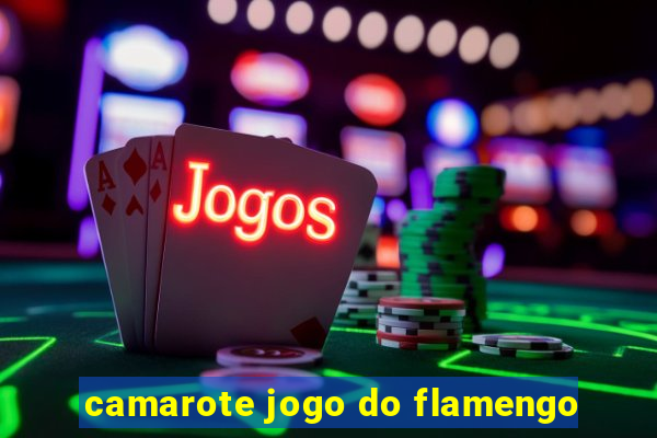 camarote jogo do flamengo