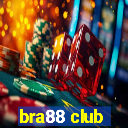 bra88 club