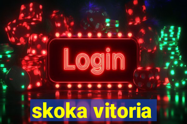 skoka vitoria