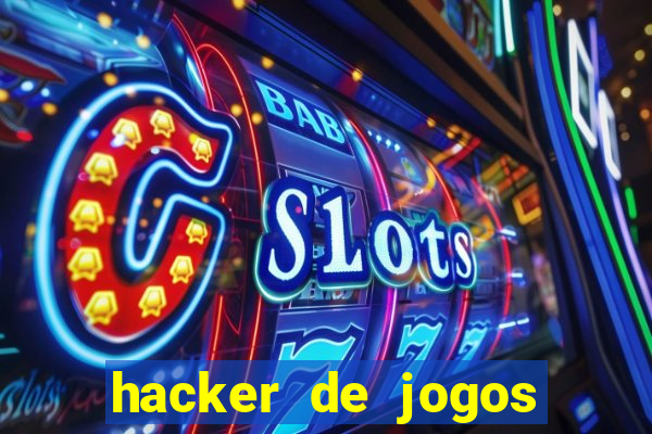 hacker de jogos dinheiro infinito