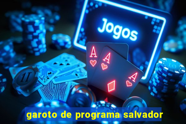 garoto de programa salvador