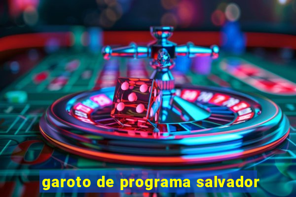 garoto de programa salvador