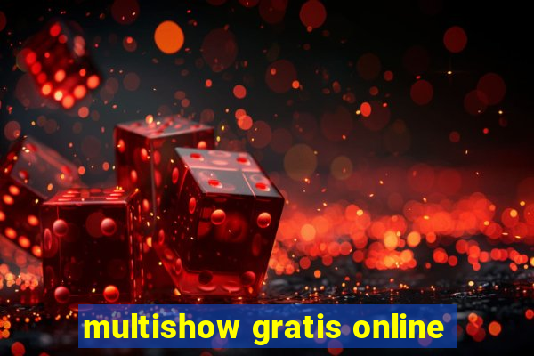 multishow gratis online