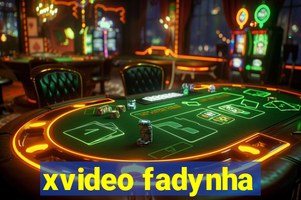 xvideo fadynha