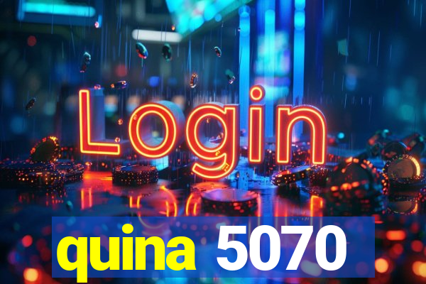 quina 5070