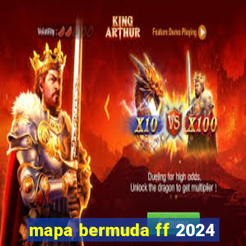 mapa bermuda ff 2024