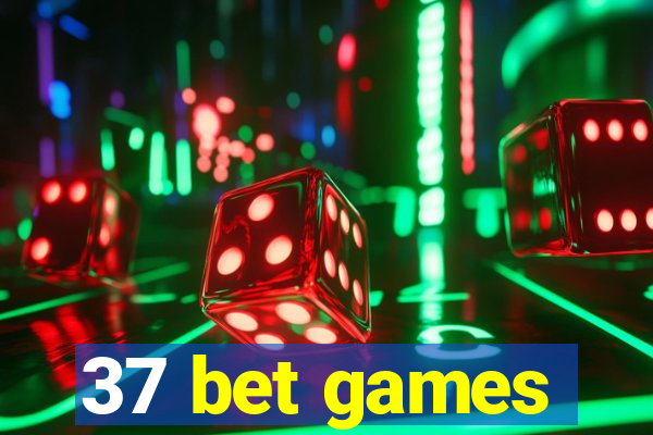 37 bet games