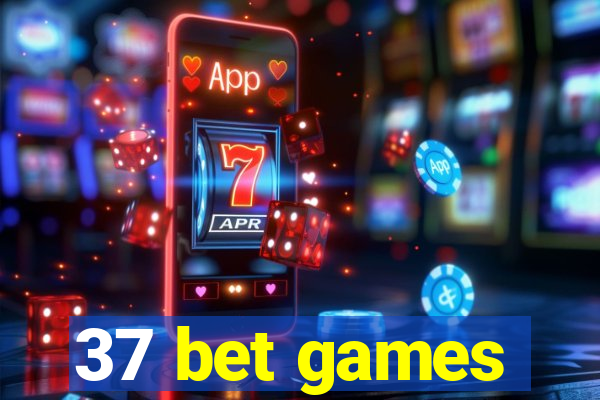 37 bet games