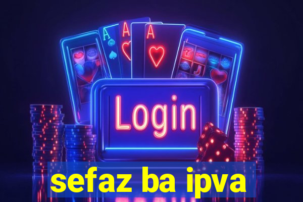 sefaz ba ipva